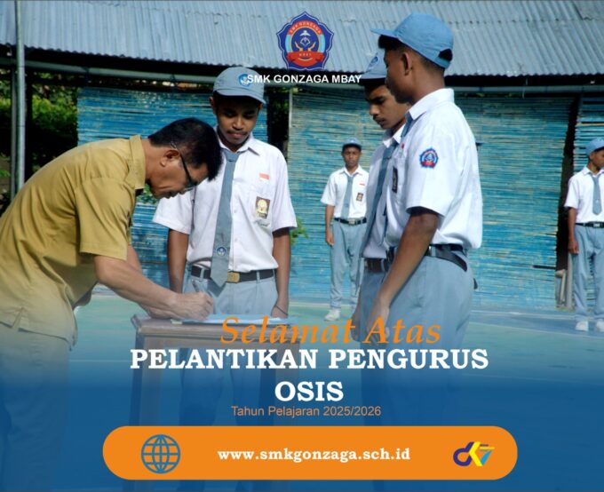 Pelantikan Pengurus OSIS SMK Gonzaga Mbay Tahun Ajaran 2025/2026
